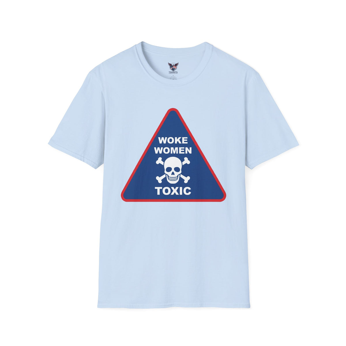 Hilarious Woke Women are Toxic Warning T-Shirt