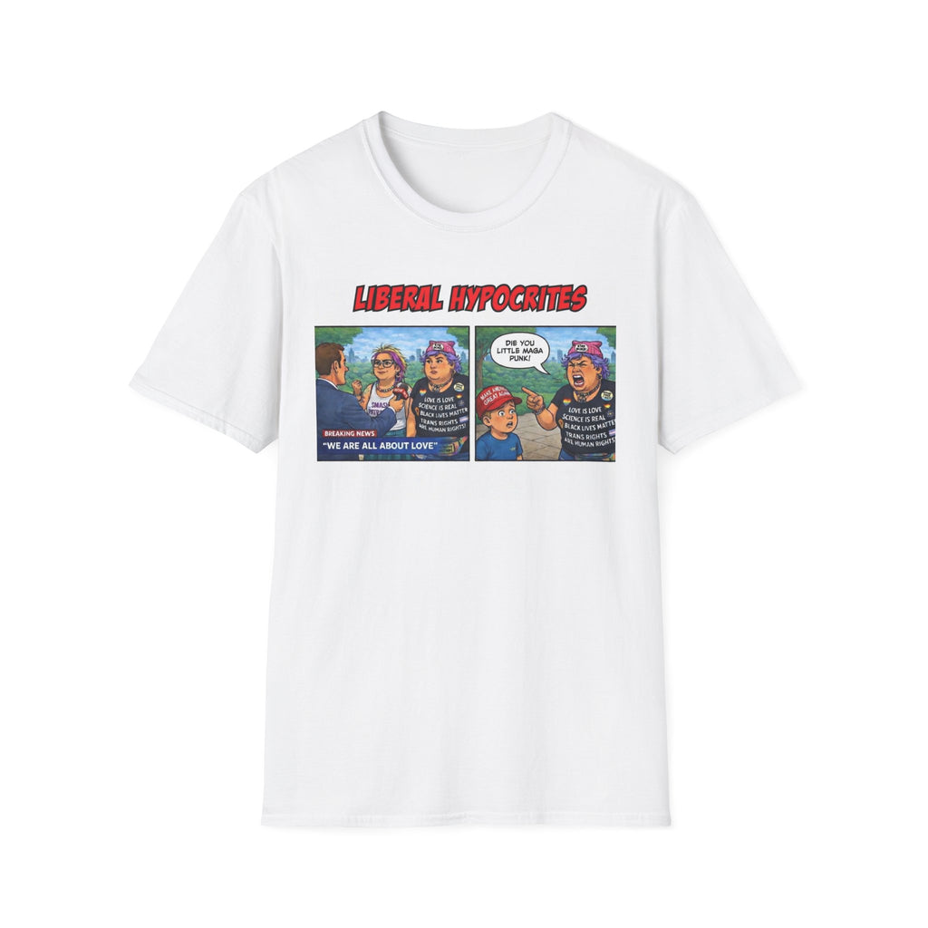 "Trump Patriot Shirt | America First T-Shirt | Conservative Republican Apparel | God Family Country Tee" | anti-woke tshirt | Liberal Hypocrites comic panel T-Shirt | political satire tee