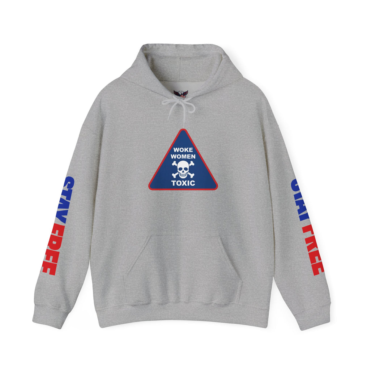 "Stay Free" Woke Women Toxic Hoodie — Statement Graphic Pullover