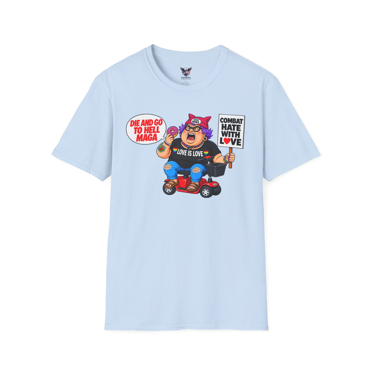 Anti Woke Political Satire T-Shirt - Combat Hate With Love Meme Tee