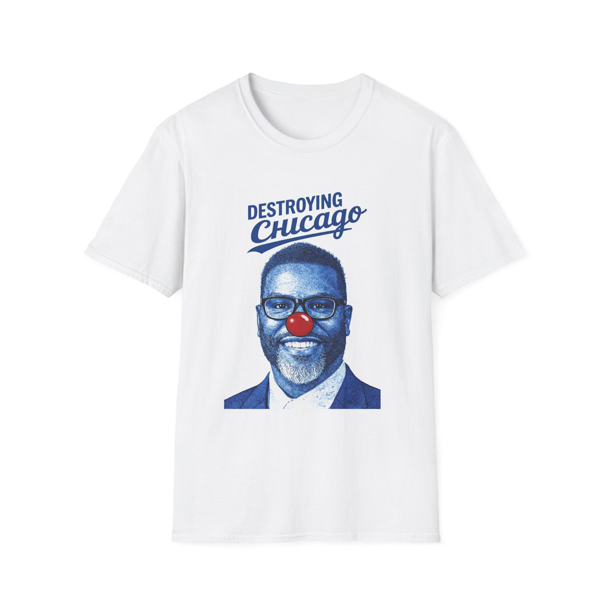 "Trump Patriot Shirt | America First T-Shirt | Conservative Republican Apparel | God Family Country Tee" | anti-woke tshirt | Destroying Chicago T-Shirt | Portrait with Red Clown Nose