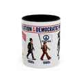 This Coffee Mug Offers a Humorous View of the Devolving Democratic Party. Accent Coffee Mug (11, 15oz)
