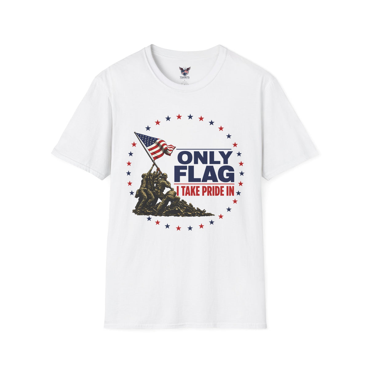 T-Shirt — "Only Flag I Take Pride In" Patriotic American Flag Tee
