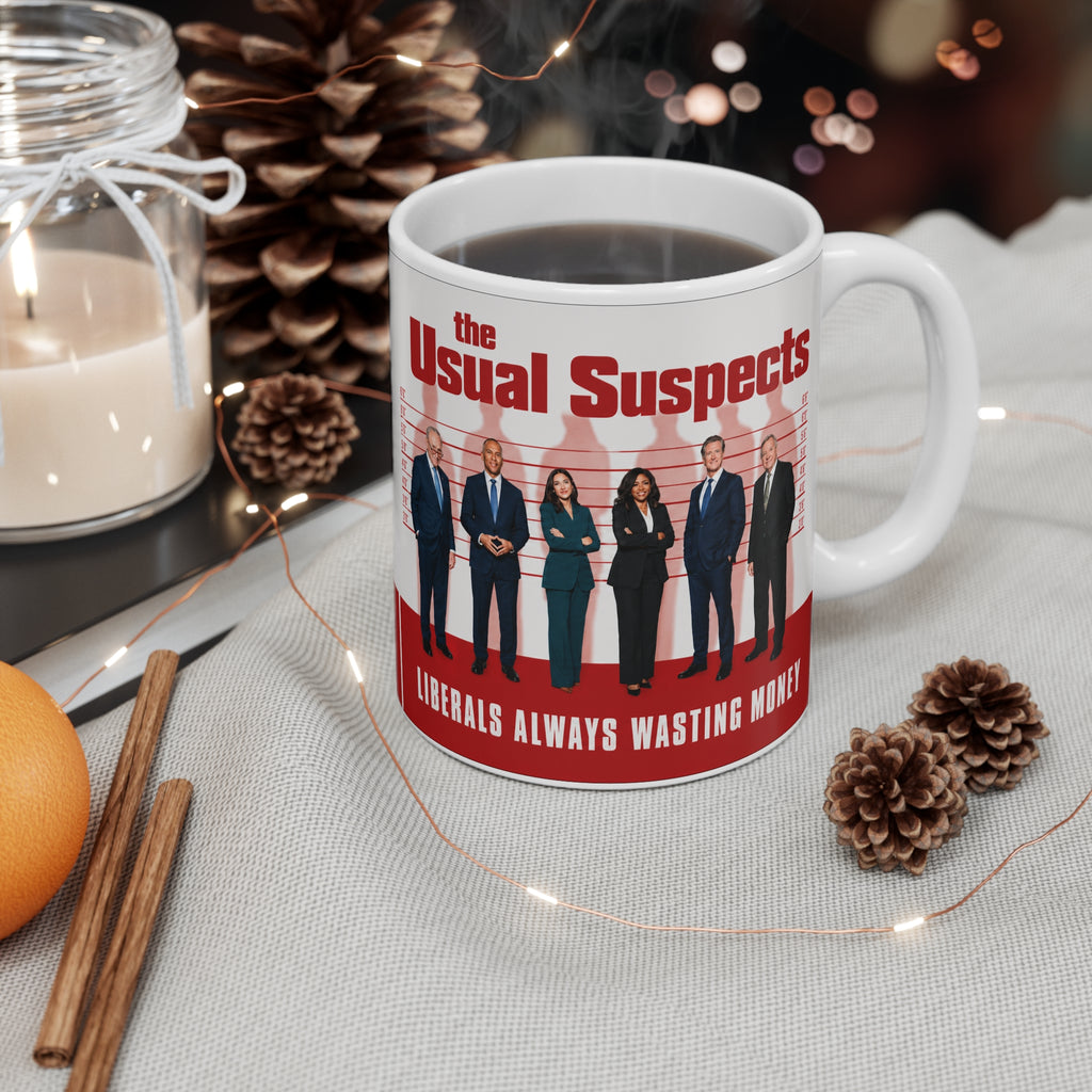 Liberals "The Usual Suspects" Always Wasting Money Satirical Debate Team Coffee Cup