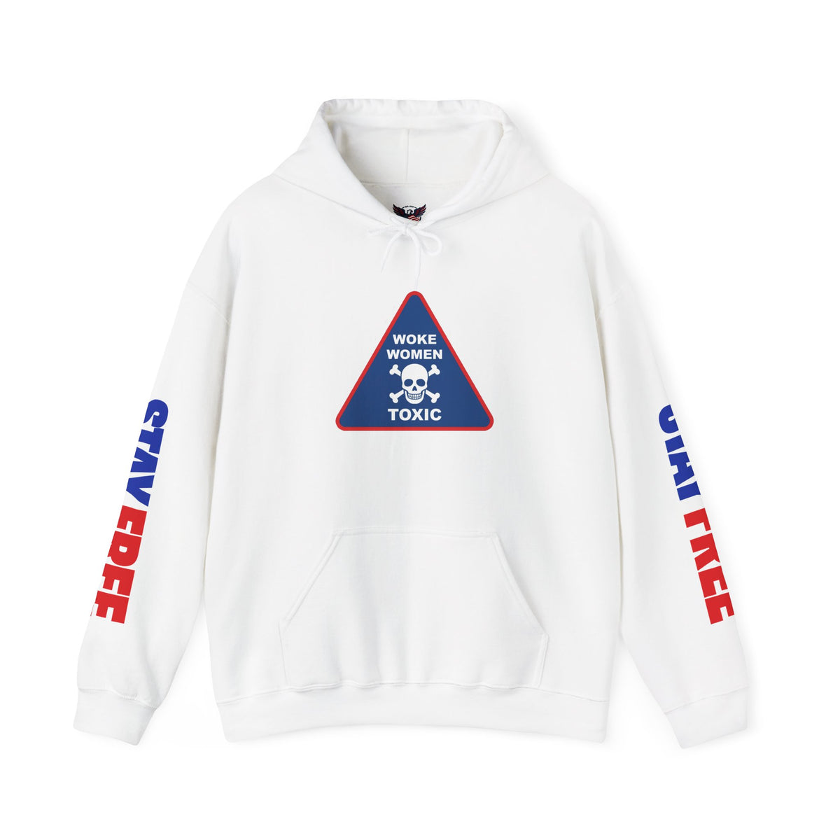 "Stay Free" Woke Women Toxic Hoodie — Statement Graphic Pullover