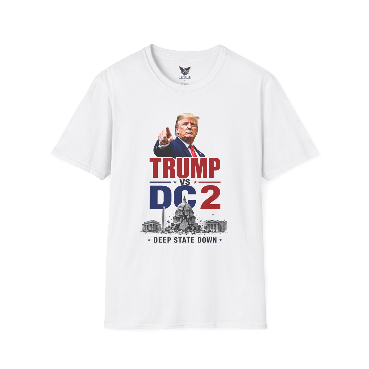 Trump vs DC 2 Deep State Down Patriotic Conservative Graphic T-Shirt