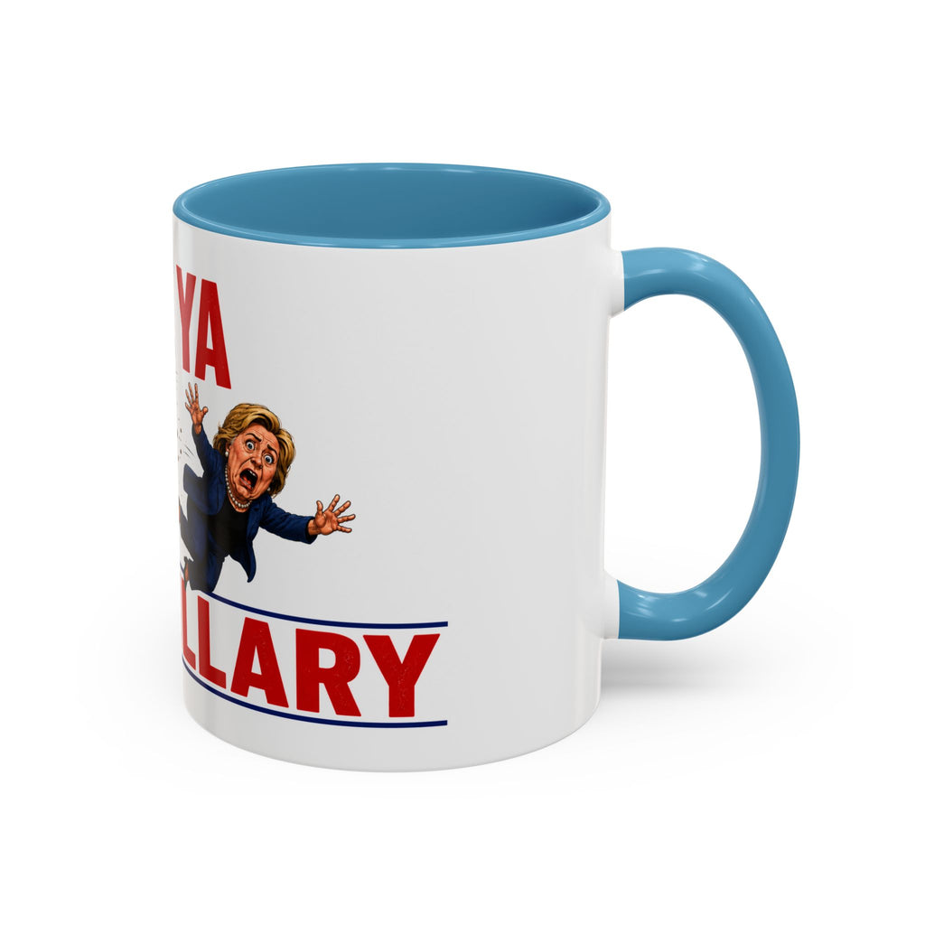 Funny Trump "See Ya Hillary" Political Satire Coffee Mug – 11oz Republican Gag Gift