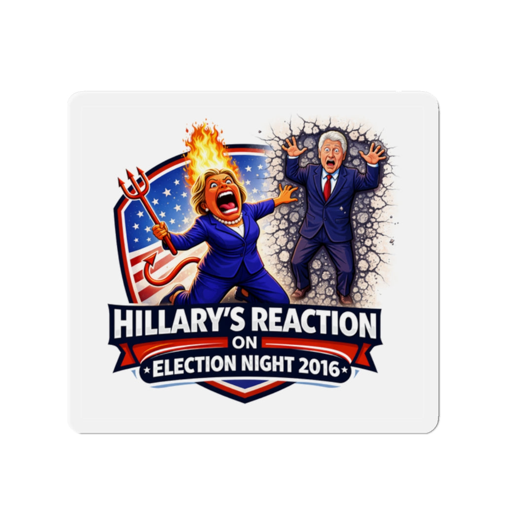 Election Night 2016 Reaction Hillary Bill Die-Cut Magnet | Political Cartoon