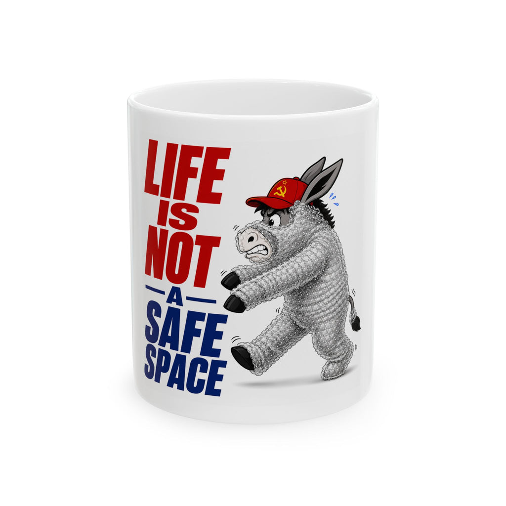 Life Is Not a Safe Space Donkey illustration Mug | Political satire ceramic mug