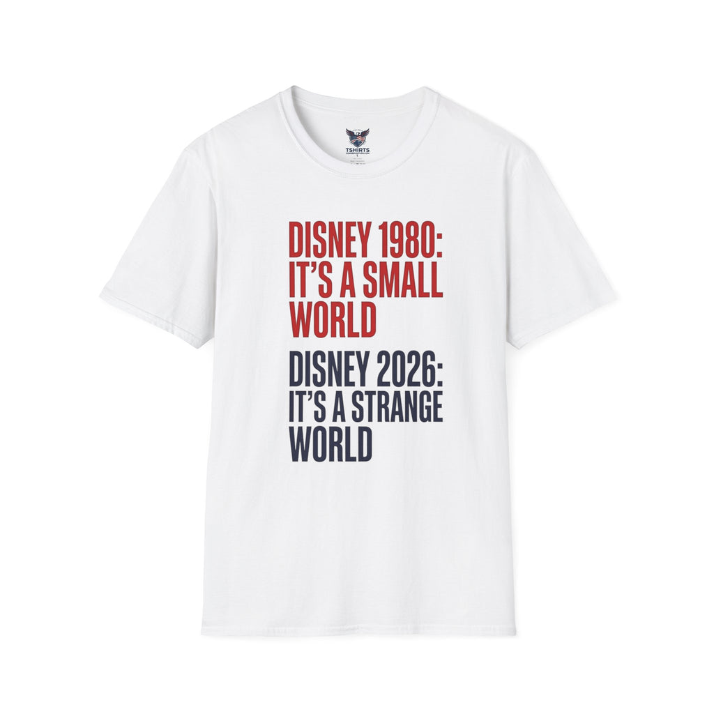 "Trump Patriot Shirt | America First T-Shirt | Conservative Republican Apparel | God Family Country Tee" | anti-woke tshirt | Disney 1980/2026 Typography T-Shirt | It's a Small World vs It's a Strange...