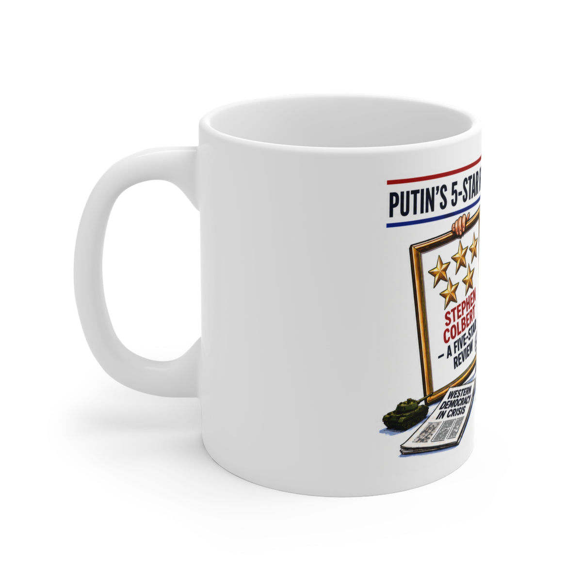 Putin's 5-Star Review of Stephen Colbert Mug | Political Satire Cup