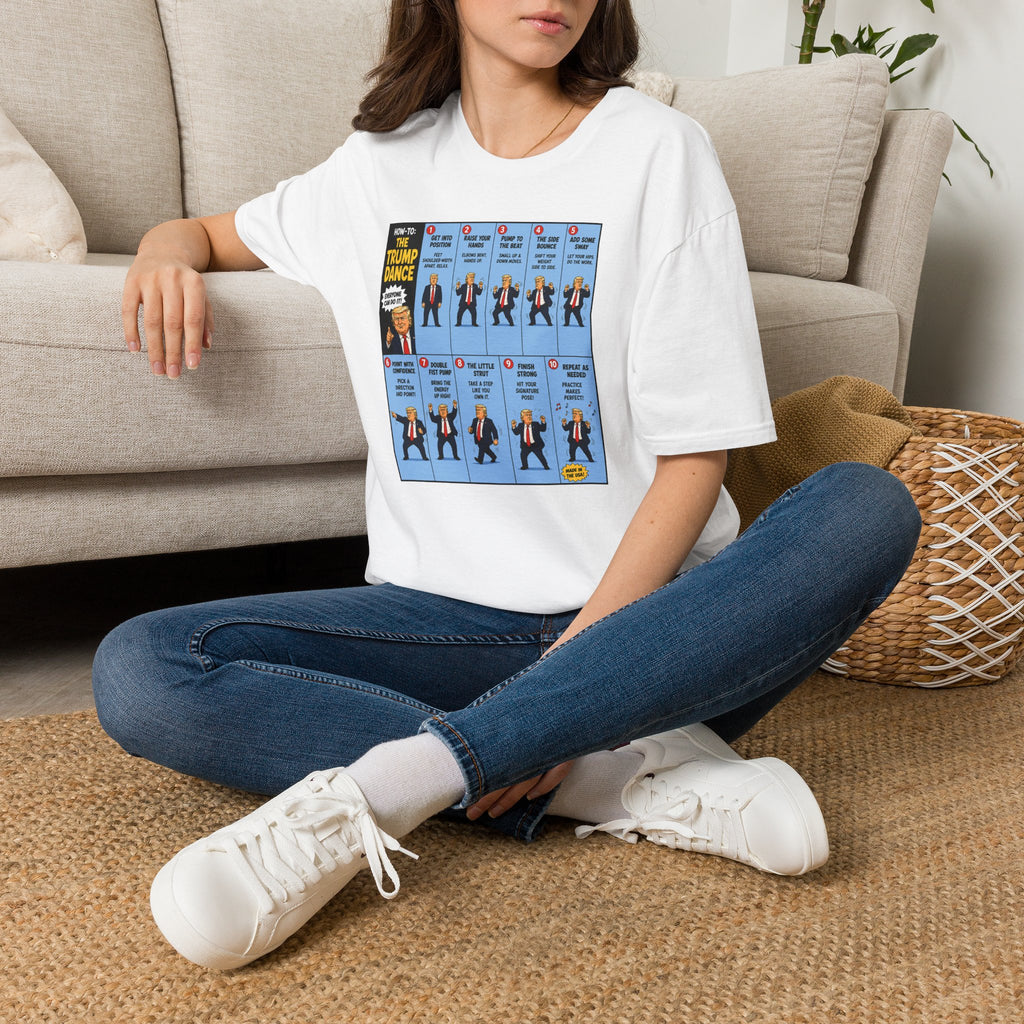 T-Shirt — "How to: The Trump Dance" Step-by-Step Graphic Tee