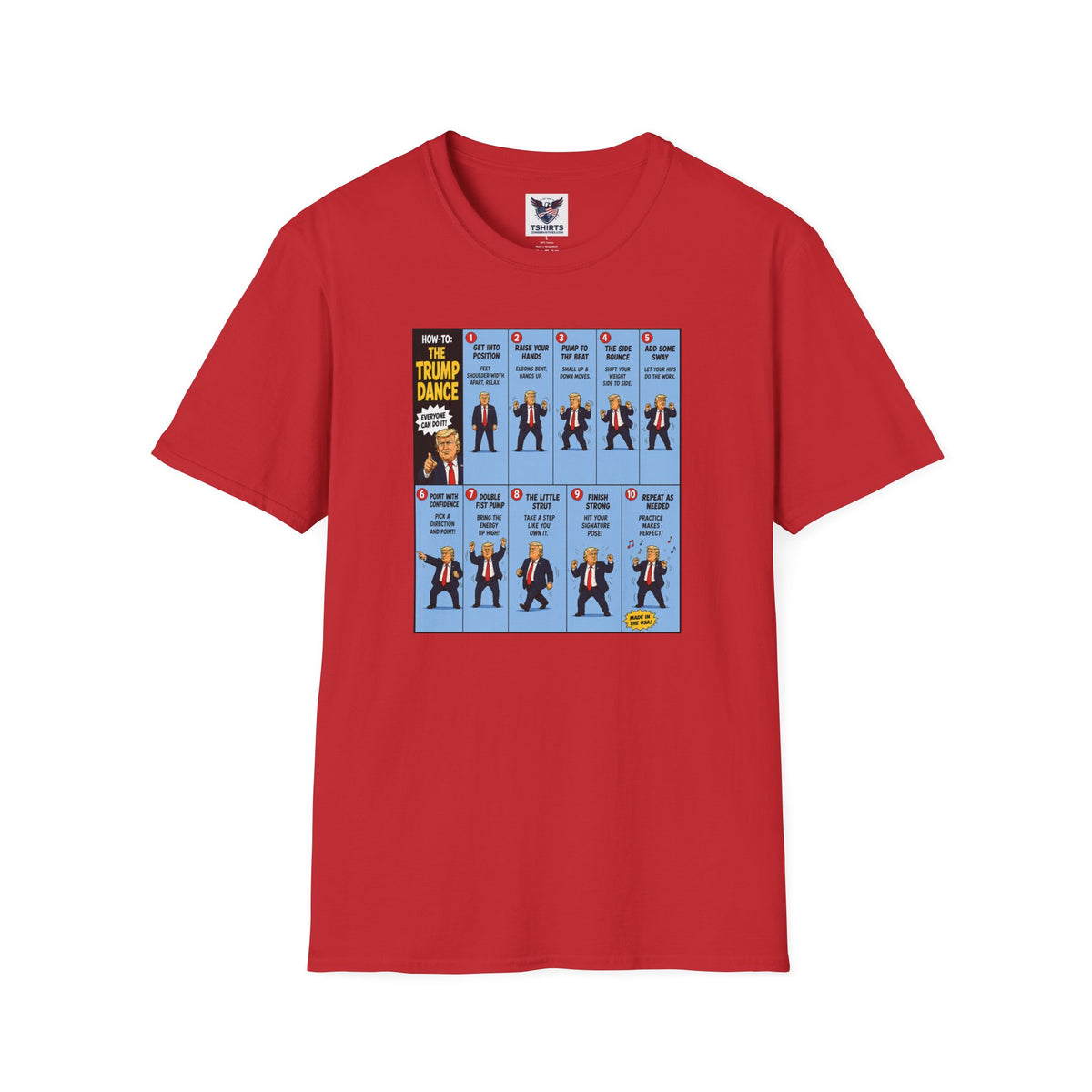 T-Shirt — "How to: The Trump Dance" Step-by-Step Graphic Tee
