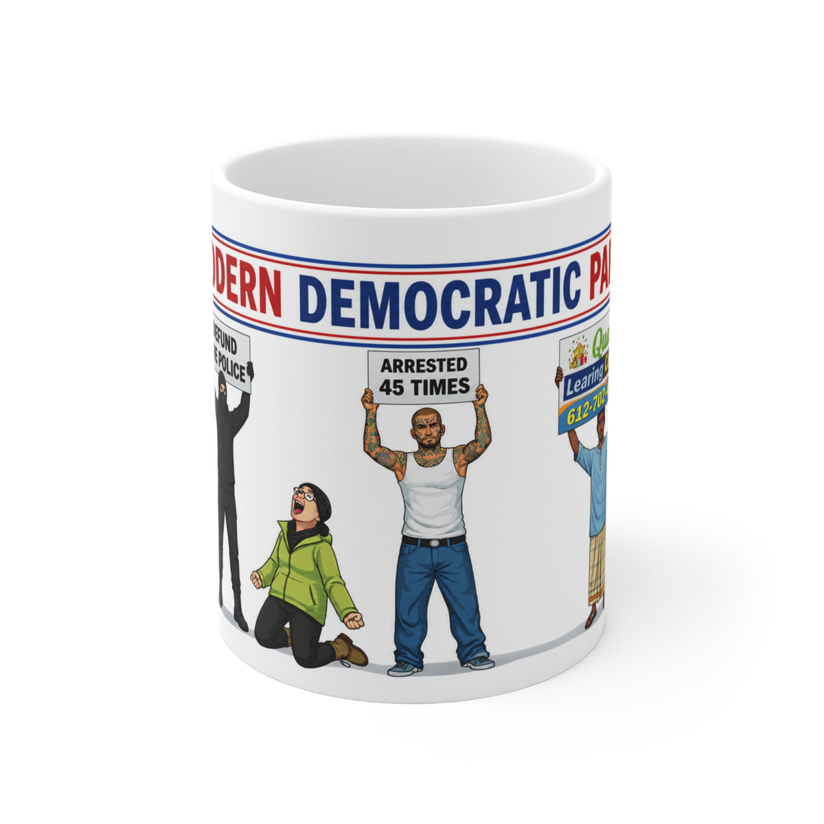 MODERN DEMOCRATIC PARTY Political Satire Mug — "Modern Democratic Party" Protest Cartoon 11oz