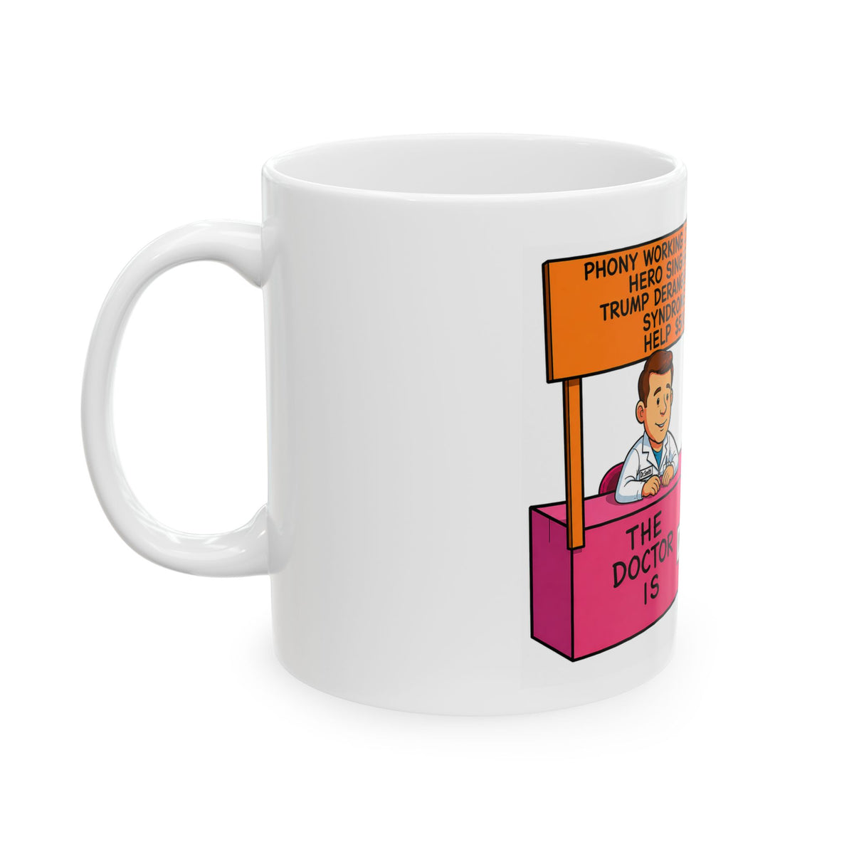 The Fake Boss Trump Derangement Syndrome Mug | Ceramic Mug