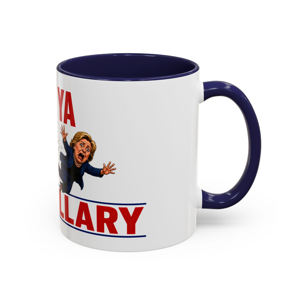 Funny Trump "See Ya Hillary" Political Satire Coffee Mug – 11oz Republican Gag Gift