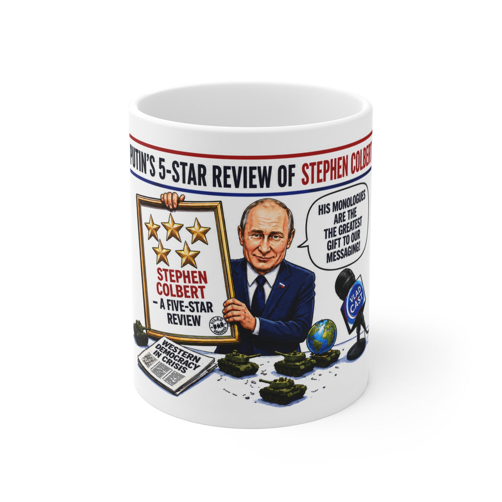 Putin's 5-Star Review of Stephen Colbert Mug | Political Satire Cup