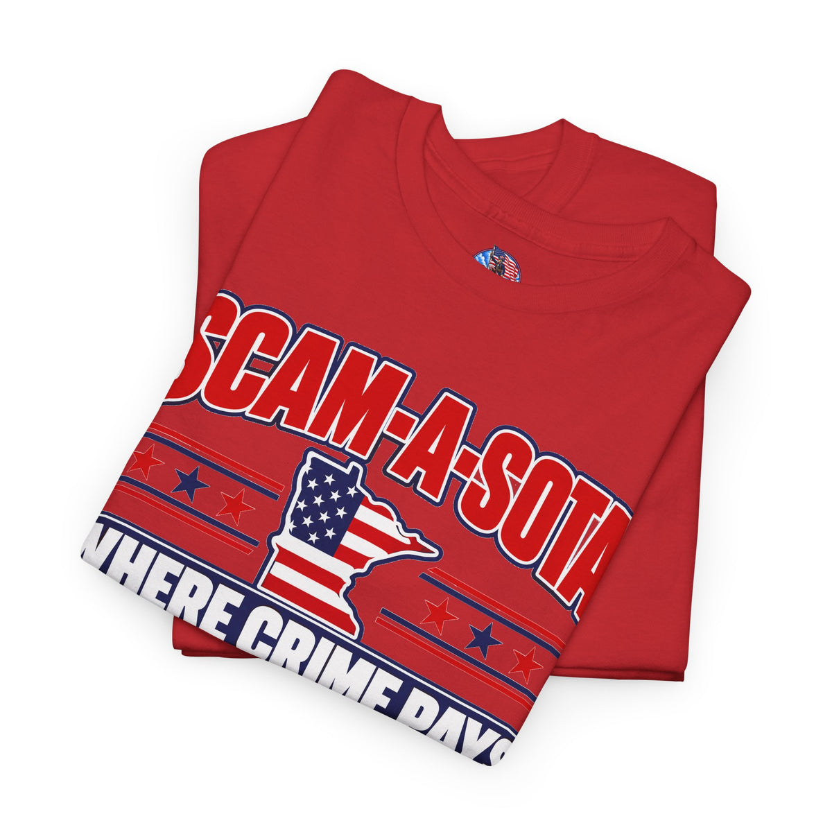 Scam-A-Sota Where Crime Pays Graphic T-Shirt