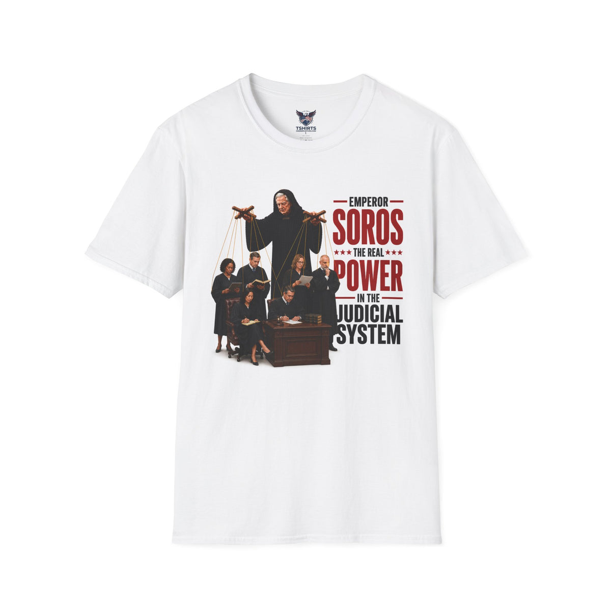 Emperor Soros puppetmaster T-Shirt | Political satire courtroom design