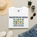 Political T-Shirt — "Mainstream Media: Liberal Activists" Graphic Tee