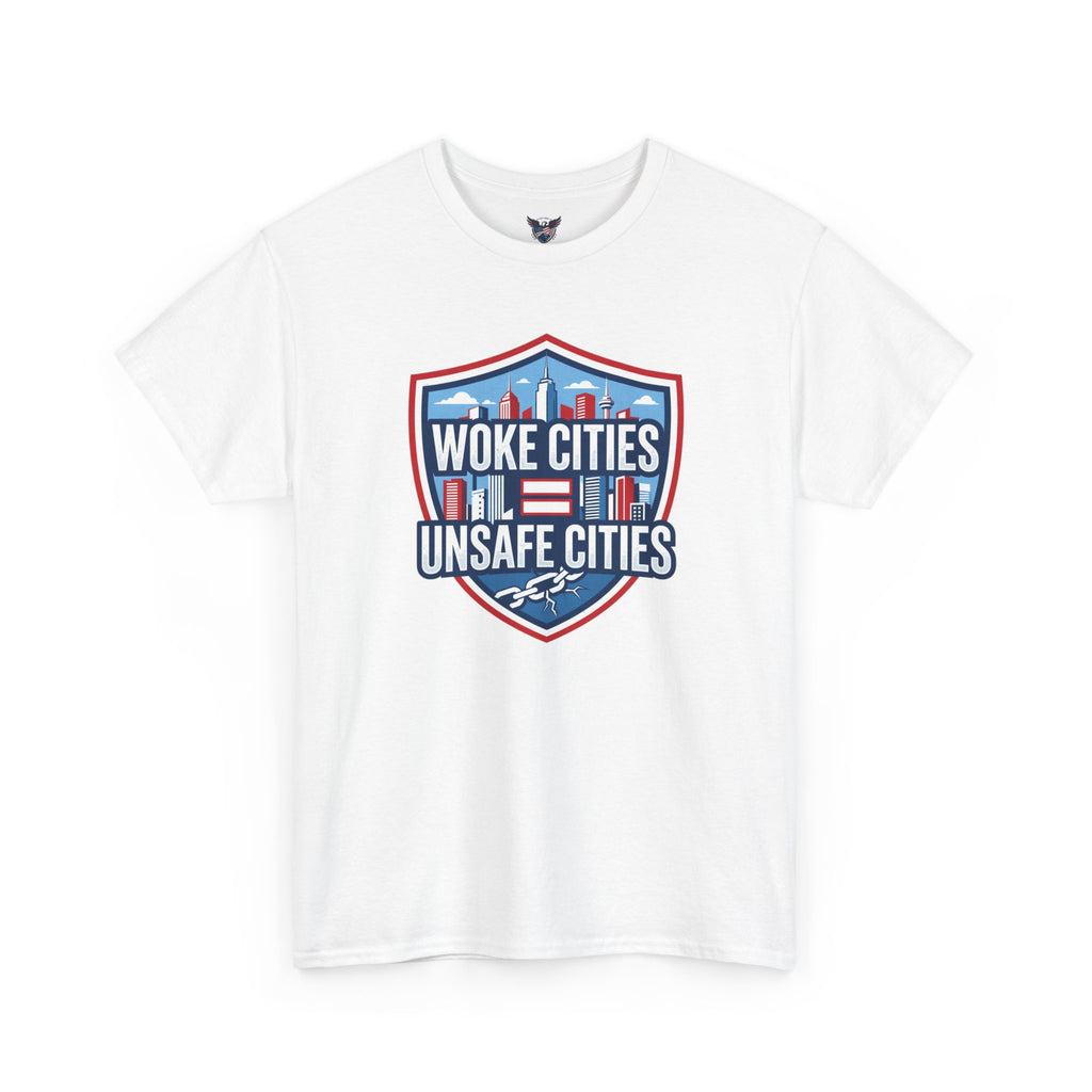 "Trump Patriot Shirt | America First T-Shirt | Conservative Republican Apparel | God Family Country Tee" Woke Cities Unsafe Cities T-Shirt |