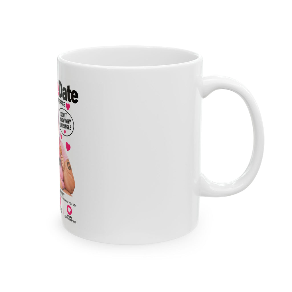 WokeDate Mug — "Misery Loves Company Funny Political Satire Ceramic Coffee Mug (11oz/15oz)