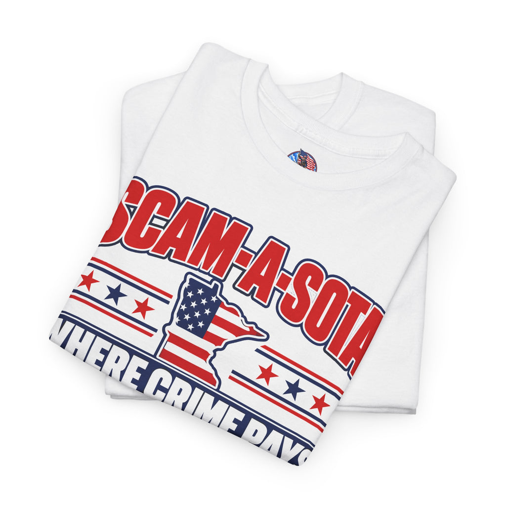 Scam-A-Sota Where Crime Pays Graphic T-Shirt