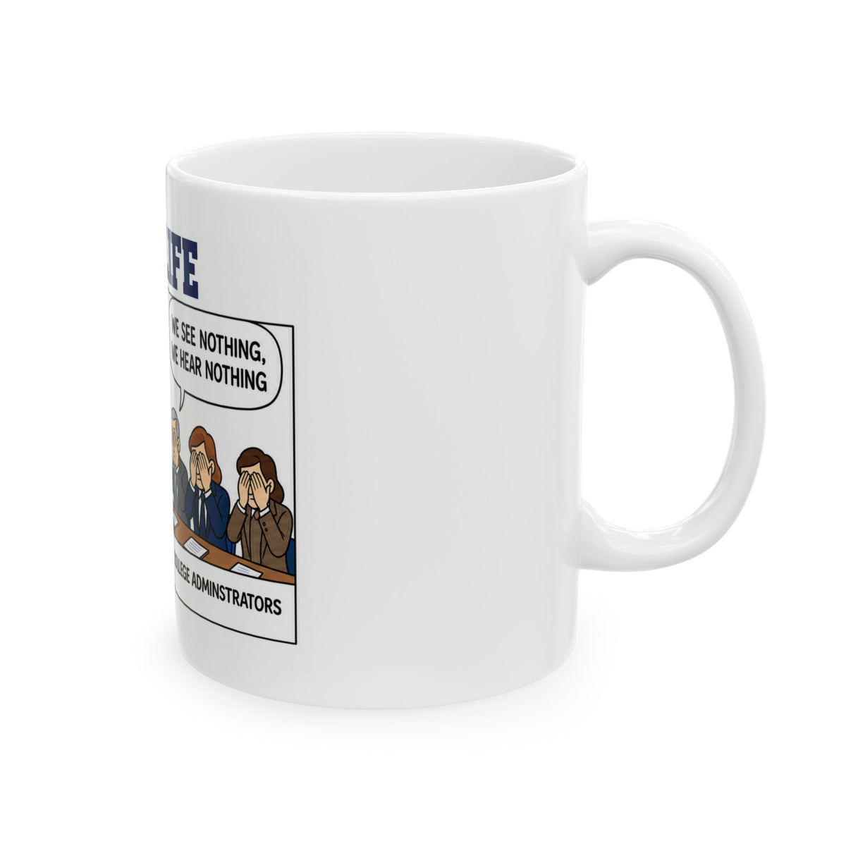 College Life Political Cartoon Coffee Mug – Conservative Humor Ceramic Tea Cup