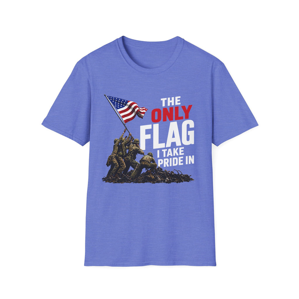 Iwo Jima 'Only' Flag I Take Pride in T-Shirt — Patriotic Veteran Tribute Tee