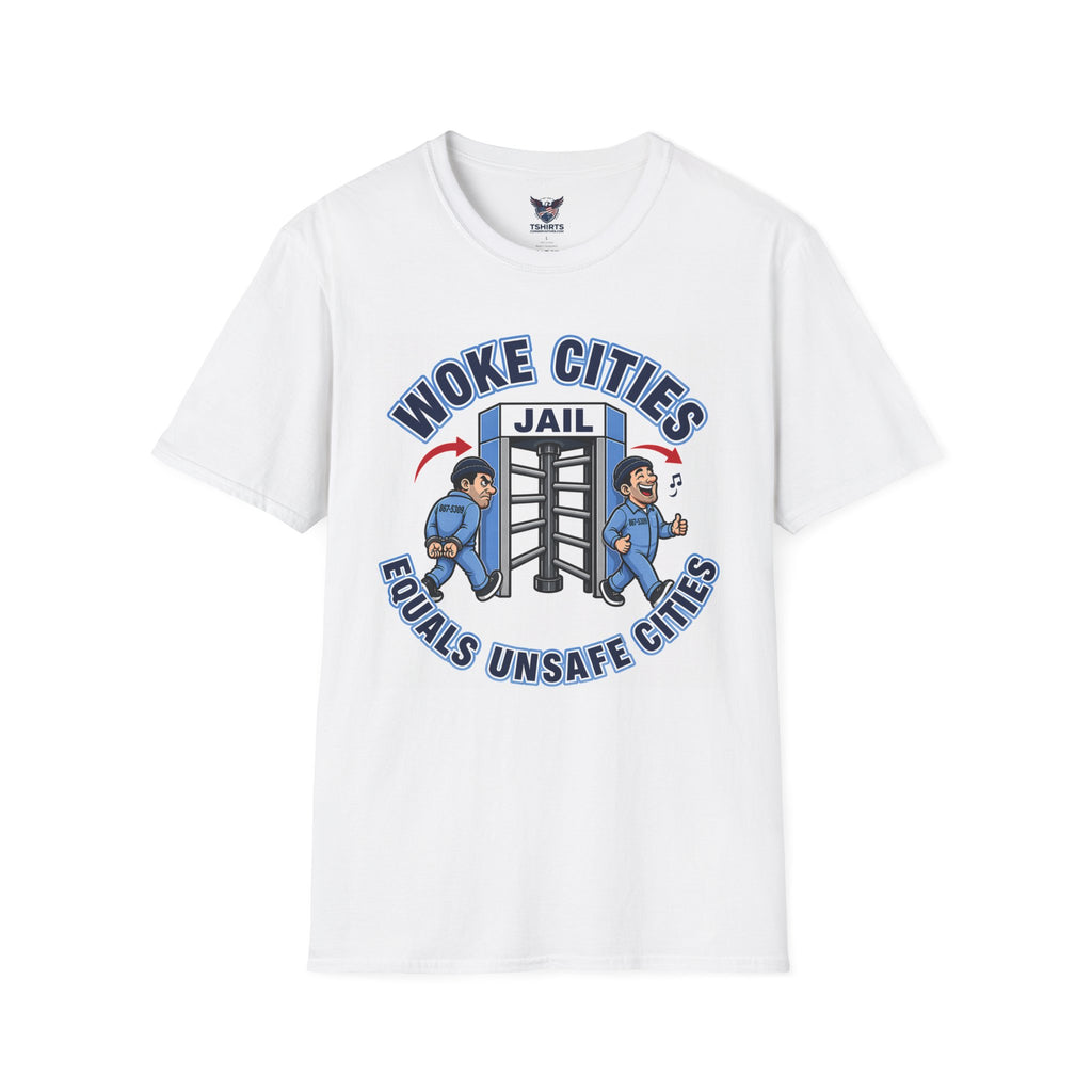 "Trump Patriot Shirt | America First T-Shirt | Conservative Republican Apparel | God Family Country Tee" | Woke Cities Equals Unsafe Cities T-Shirt |
