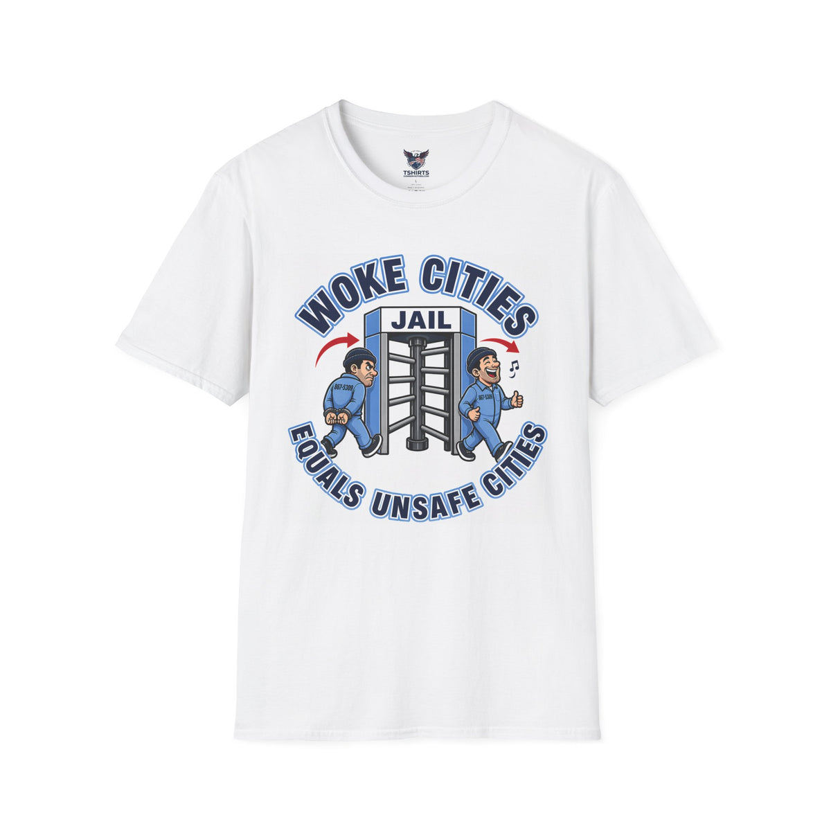 "Trump Patriot Shirt | America First T-Shirt | Conservative Republican Apparel | God Family Country Tee" | Woke Cities Equals Unsafe Cities T-Shirt |