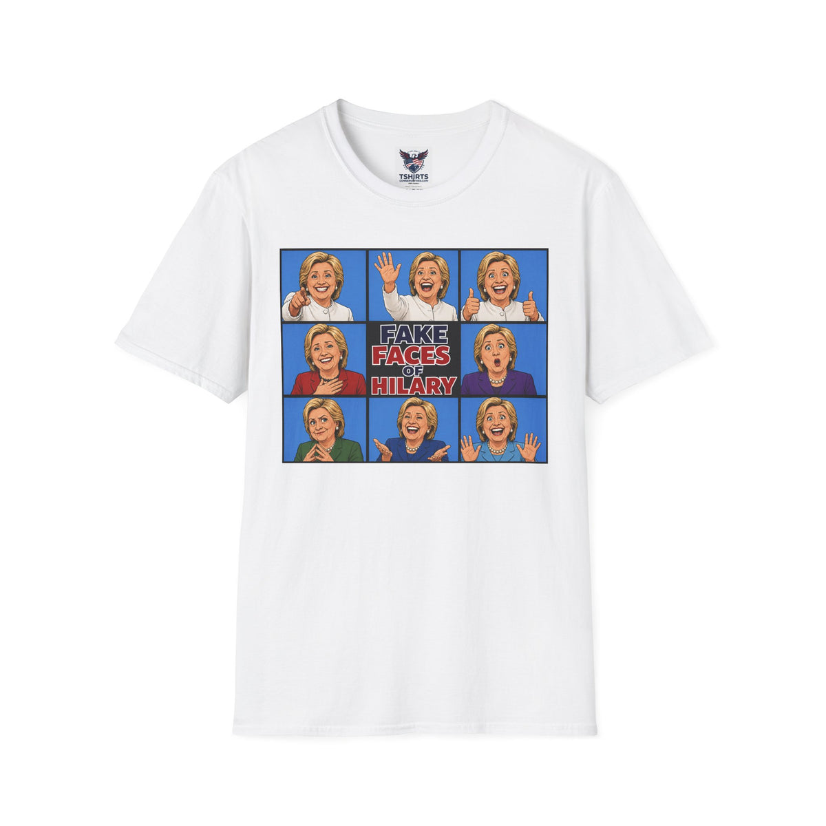 Political Parody T-Shirt — "Fake Faces of Hilary" Graphic Tee