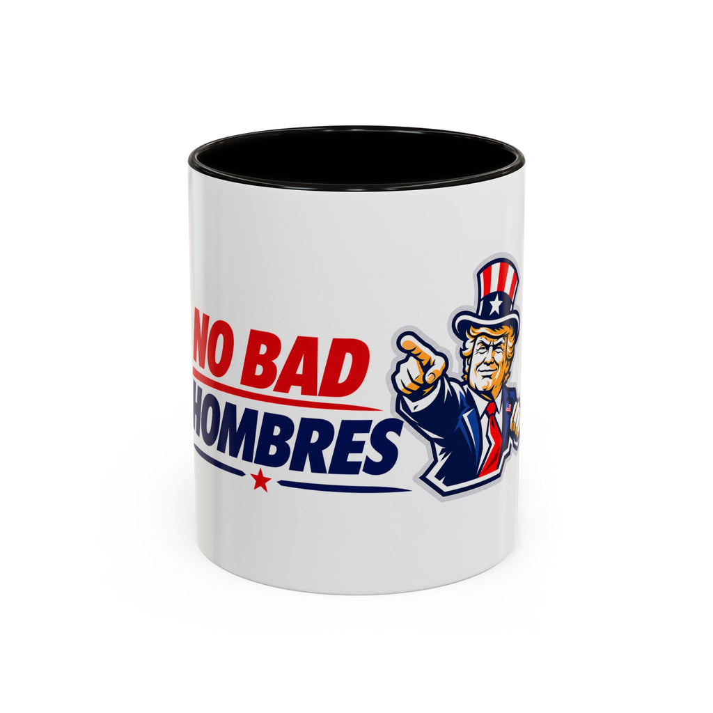 Donald Trump "No Bad Hombres" Uncle Sam Ceramic Coffee Mug