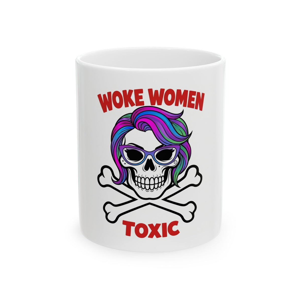 Woke Women Toxic Mug — Colorful Skull & Crossbones Coffee Cup