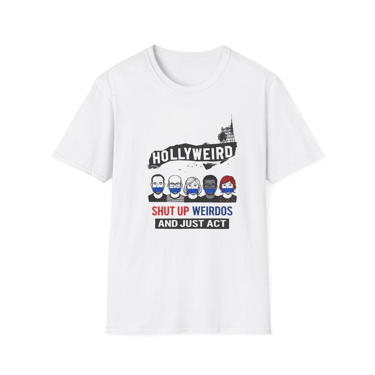 "Trump Patriot Shirt | America First T-Shirt | Conservative Republican Apparel | God Family Country Tee" | anti-woke tshirt | Hollyweird Cartoon Faces Shut Up Weirdos T-Shirt | Funny Movie Parody...