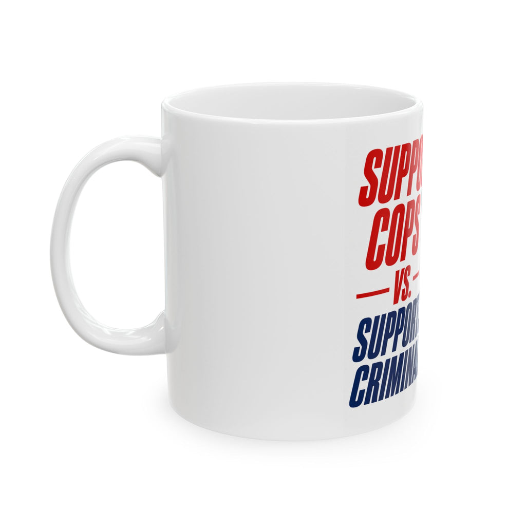 Supports Cops vs Supports Criminals Mug | Political Cartoon Coffee Mug