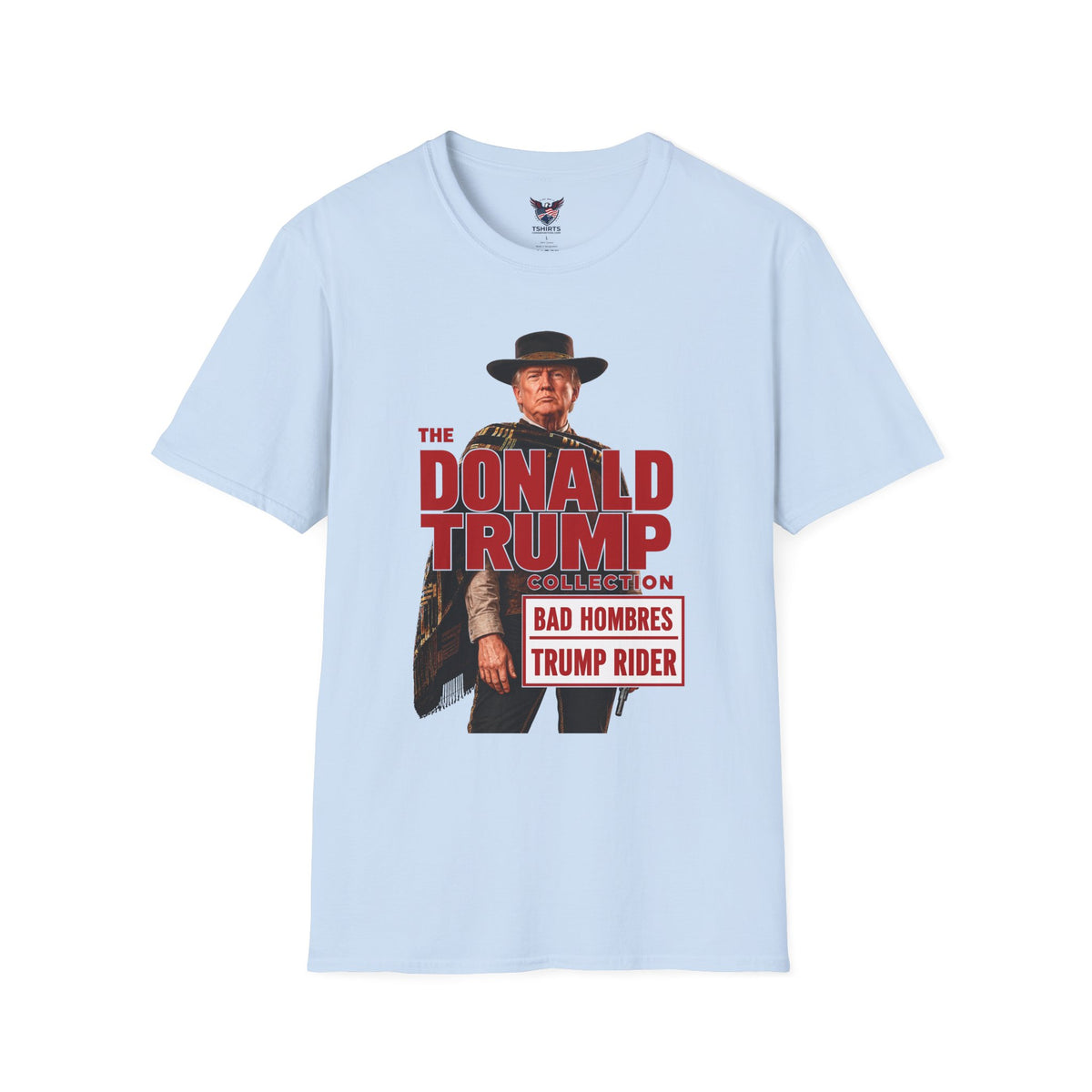 The Donald Trump Collection Bad Hombres Trump Rider Western Graphic T-Shirt – Vintage Style Pro-Trump Conservative Apparel