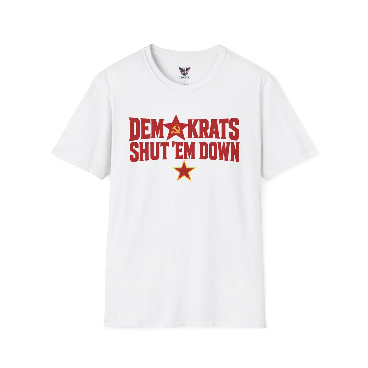 Demokrats Shut 'Em Down Russia White T-Shirt | Political Satire, Retro Soviet Star