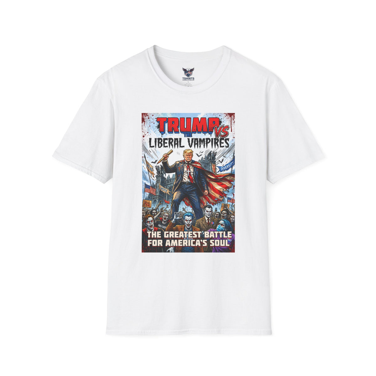 T-Shirt — "Trump vs Liberal Vampires" Political Graphic Tee