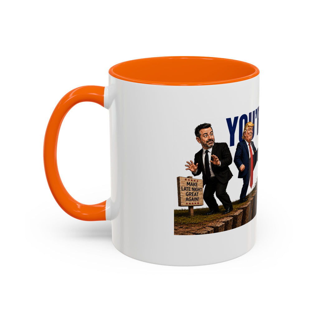 You're Next Jimmy Funny Trump Coffee Mug | Political Satire Gift