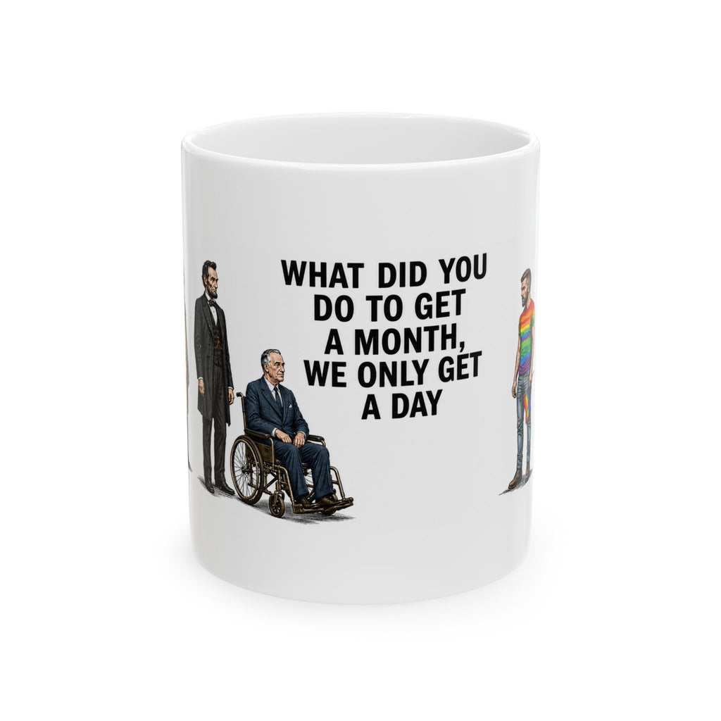 Funny Historical Humor Coffee Mug - Sarcastic Quote Novelty Coffee Cup, Edgy Political Meme Gift