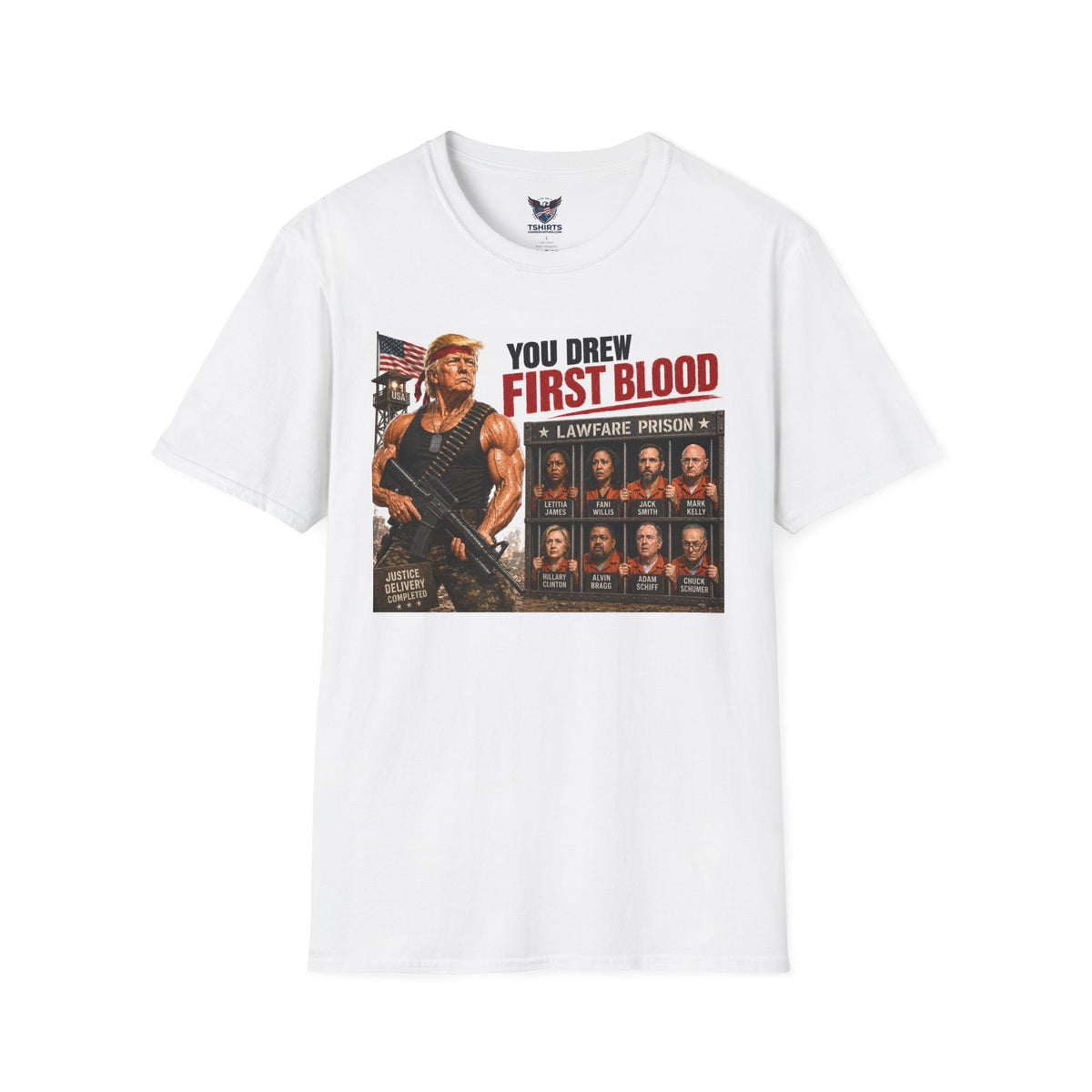 You Drew First Blood T-Shirt – Patriotic Lawfare Prison Mugshot Graphic