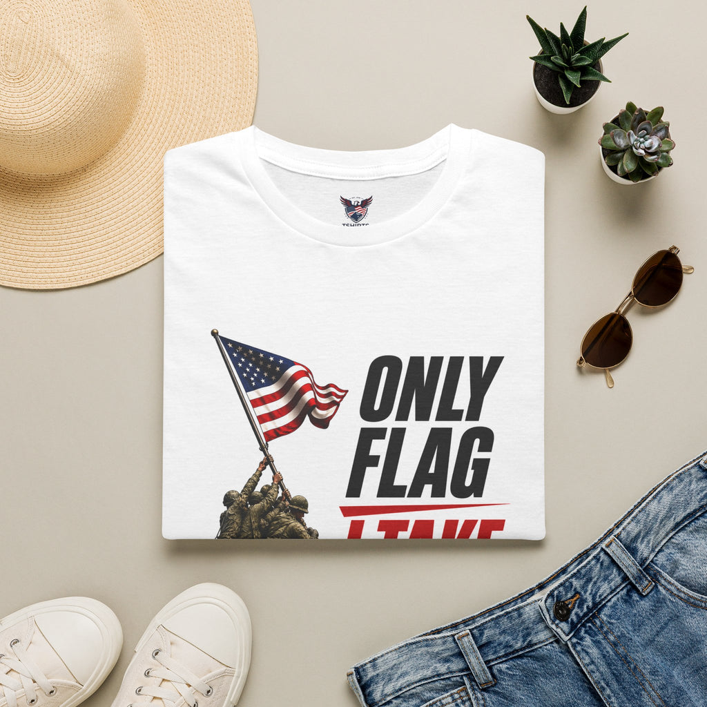 Patriotic Flag T-Shirt — "Only Flag I Take Pride In" | American Iwo Jima Tribute