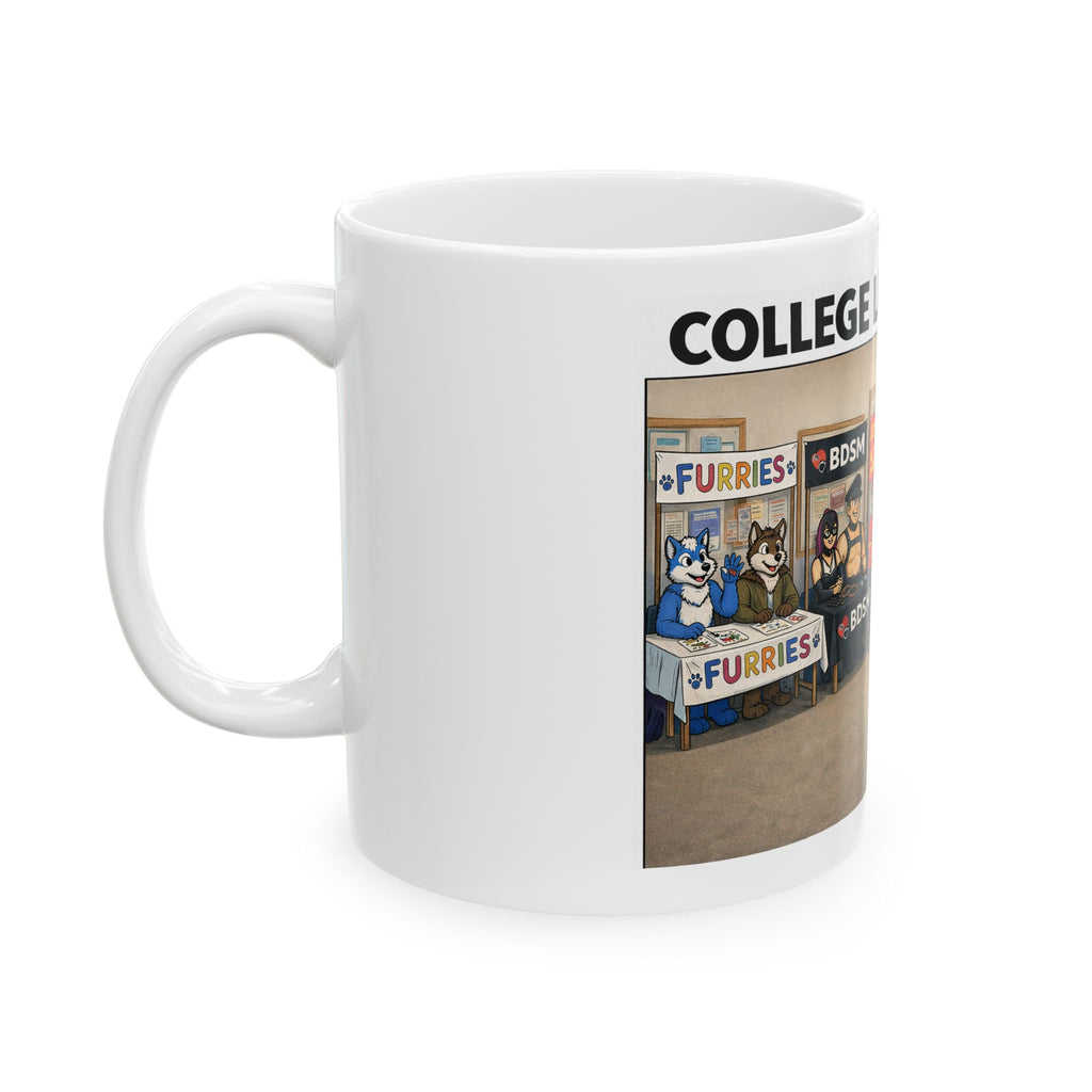 "College Life" Political Satire Coffee Mug – Funny Conservative Humor, Free Speech, and Campus Culture Novelty Cup – 11oz Ceramic Tea & Coffee Mug