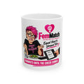 Feminist Coffee Mug — “FemMatch: Feminists Until the Check Comes” Ceramic Mug (11oz/15oz)