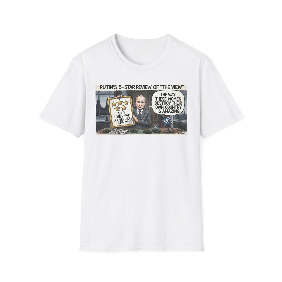 Putin 5-Star Review of "The View" T-Shirt | Political Cartoon Tee