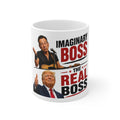 TRUMP THE REAL BOSS Political Humor Mug — "Imaginary Boss / The Real Boss" 11oz