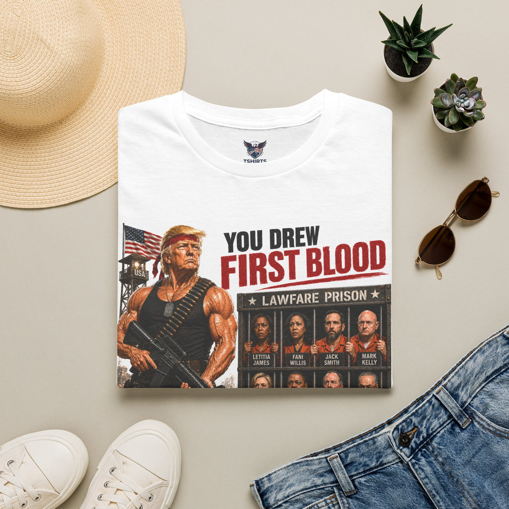 You Drew First Blood T-Shirt – Patriotic Lawfare Prison Mugshot Graphic