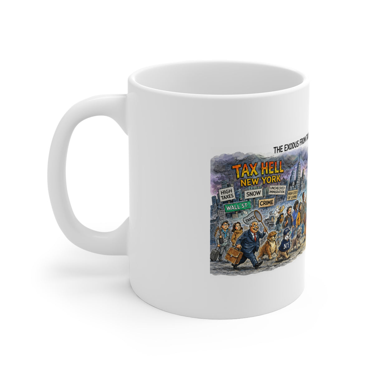 Escape From New York 11oz Coffee Mug, Tax Hell New York Novelty Ceramic Mug, Funny Political Satire Gift