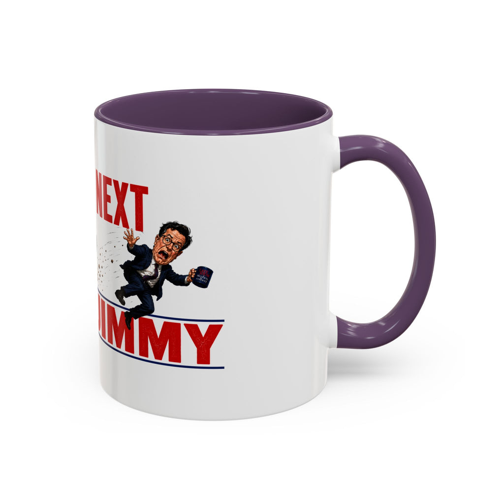 You're Next Jimmy Funny Trump Coffee Mug | Political Satire Gift